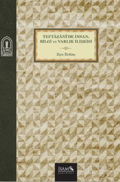 Teftazanide İnsan Bilgi ve Varlık İlişkisi - 1