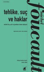 Tehlike, Suç ve Haklar - Ayrıntı Yayınları