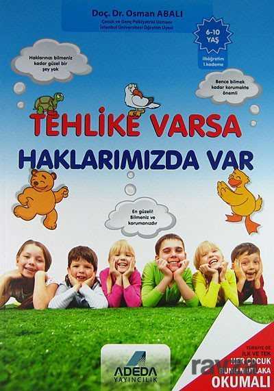 Tehlike Varsa Haklarımızda Var (6-10 yaş) - 1