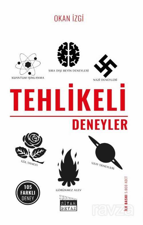 Tehlikeli Deneyler - Siyah Beyaz Yayınları