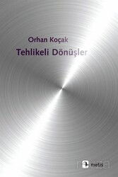 Tehlikeli Dönüşler - Metis Yayınları