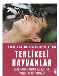 Tehlikeli Hayvanlar - Hayatta Kalma Becerileri El Kitabı - Timaş Genç Yayınları