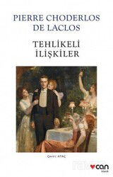 Tehlikeli İlişkiler (Beyaz Kapak) - Can Yayınları