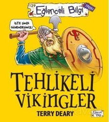 Tehlikeli Vikingler - Eğlenceli Bilgi