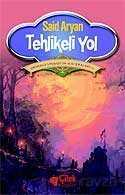 Tehlikeli Yol Denizci Sinbad'ın Maceraları - Çilek Yayınları