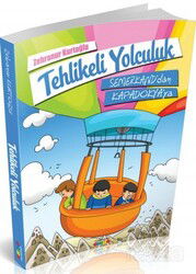 Tehlikeli Yolculuk - Semerkand Yayıncılık