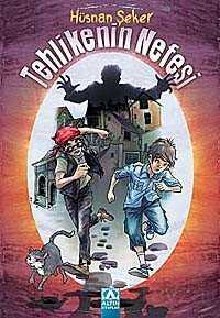 Tehlikenin Nefesi - Altın Kitaplar - Özel Ürün