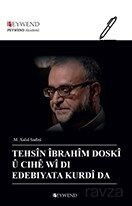 Tehsîn Îbrahîm Doskî Û Cıhê Wî Di Edebiyata Kurdî Da - Peywend