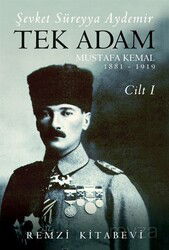 Tek Adam Mustafa Kemal (1881-1919) (Cilt 1) (Büyük Boy) - Remzi Kitabevi