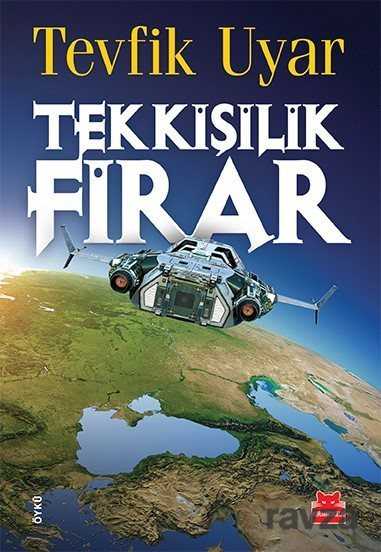 Tek Kişilik Firar - Kırmızı Kedi Yayınevi
