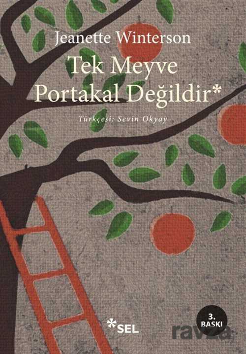Tek Meyve Portakal Değildir - Sel Yayınları