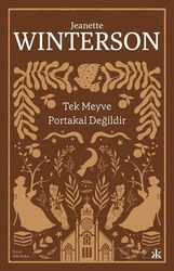 Tek Meyve Portakal Değildir - Kafka Kitap
