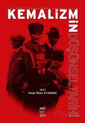 Tek Parti? Dönemi?nden Ulusalcılığa Kemali?zmi?n Düşünsel Tari?hi? - Telos Yayınları