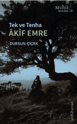 Tek ve Tenha Akif Emre - 1