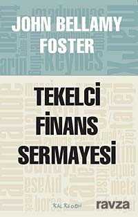 Tekelci Finans Sermayesi - Kalkedon Yayınları