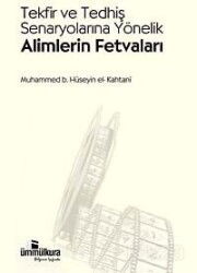 Tekfir ve Tedhiş Senaryolarına Yönelik Alimlerin Fetvaları - Ümmülkura Yayınevi