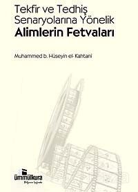 Tekfir ve Tedhiş Senaryolarına Yönelik Alimlerin Fetvaları - 1
