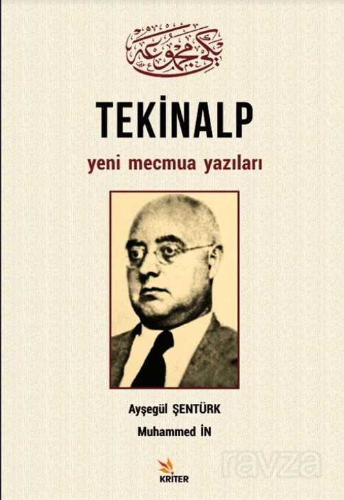 Tekinalp Yeni Mecmua Yazıları - Kriter Basım Yayın Dağıtım