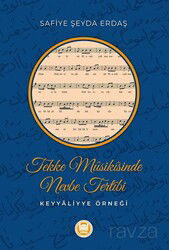 Tekke Mûsikîsinde Nevbe Tertîbi - M.Ü. İlahiyat Fak. Vakfı Yayınları