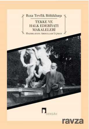 Tekke ve Halk Edebiyatı Makaleleri - Dergah Yayınları
