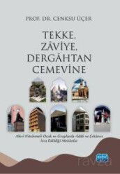 Tekke, Zaviye, Dergahtan Cemevine - Nobel Yayın Dağıtım