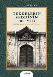 Tekkelerin Seddinin 100. Yılı - Tezkire Yayınları