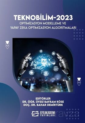 Teknobilim 2023 Optimizasyon Modelleme ve Yapay Zeka Optimizasyon Algoritmaları - 1