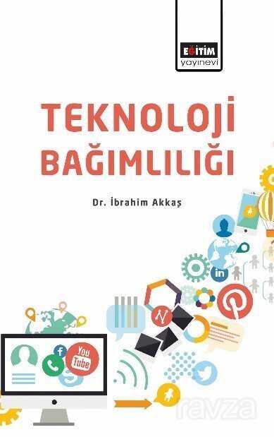 Teknoloji Bağımlılığı - Eğitim Kitabevi