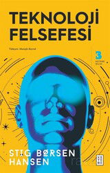 Teknoloji Felsefesi - Ketebe Yayınevi