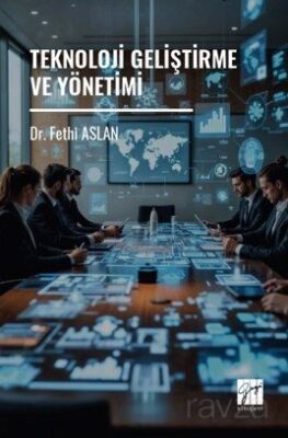 Teknoloji Geliştirme ve Yönetimi - 1