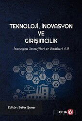 Teknoloji, İnovasyon ve Girişimcilik - Beta Basım Yayım