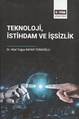 Teknoloji İstihdam ve İşsizlik - 1