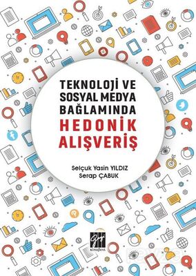 Teknoloji ve Sosyal Medya Bağlamında Hedonik Alışveriş - 1