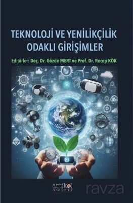 Teknoloji ve Yeniklikçilik Odaklı Girişimler - 1