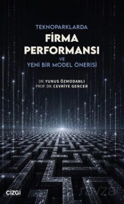Teknoparklarda Firma Performansı ve Yeni Bir Model Önerisi - 1