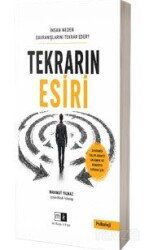 Tekrarın Esiri - Mirhan Kitap