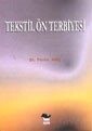 Tekstil Ön Terbiyesi - Aktüel Yayınları (Bursa)