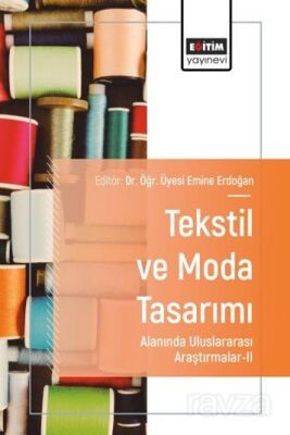 Tekstil ve Moda Tasarımı Alanında Uluslararası Araştırmalar - 1
