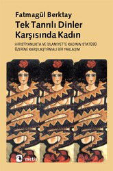 Tek Tanrılı Dinler Karşısında Kadın - Metis Yayınları