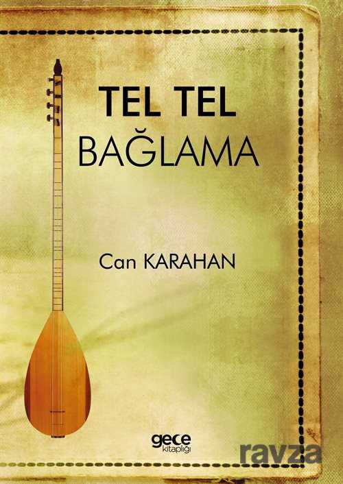 Tel Tel Bağlama - Gece Kitaplığı