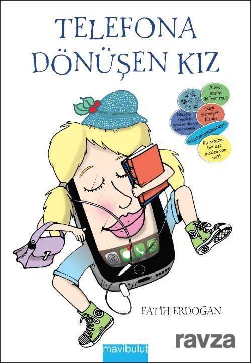 Telefona Dönüşen Kız - Mavibulut Yayıncılık
