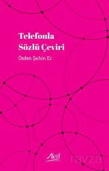 Telefonla Sözlü Çeviri - Aktif Yayınevi