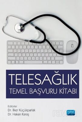 Telesağlık Temel Başvuru Kitabı - 1