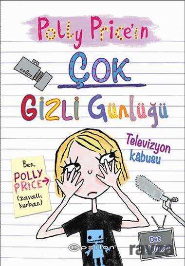 Televizyon Kabusu / Polly Price'in Çok Gizli Günlüğü - 1