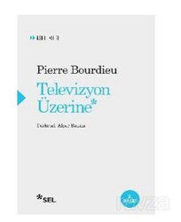 Televizyon Üzerine - Sel Yayınları