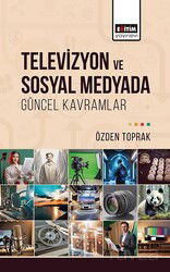 Televizyon ve Sosyal Medyada Güncel Kavramlar - Eğitim Kitabevi