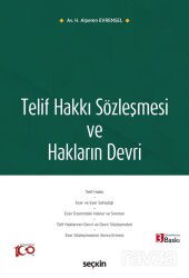 Telif Hakkı Sözleşmesi ve Hakların Devri - Seçkin Yayıncılık
