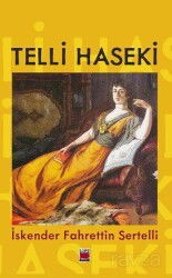 Telli Haseki - Elips Kitap