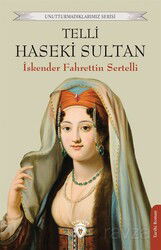 Telli Haseki Sultan - Dorlion Yayınevi