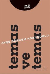 Temas ve Temas - 160. Kilometre